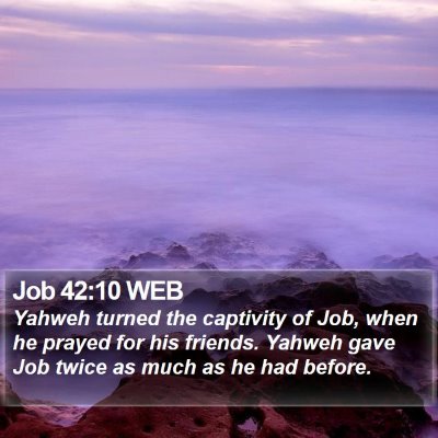 Job 42:10 WEB Bible Verse Image