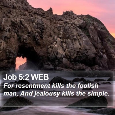 Job 5:2 WEB Bible Verse Image