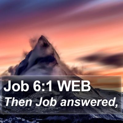 Job 6:1 WEB Bible Verse Image