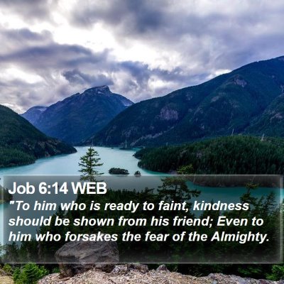 Job 6:14 WEB Bible Verse Image