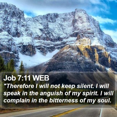 Job 7:11 WEB Bible Verse Image