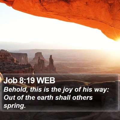 Job 8:19 WEB Bible Verse Image