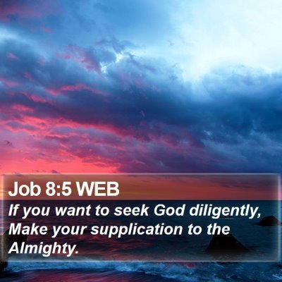 Job 8:5 WEB Bible Verse Image