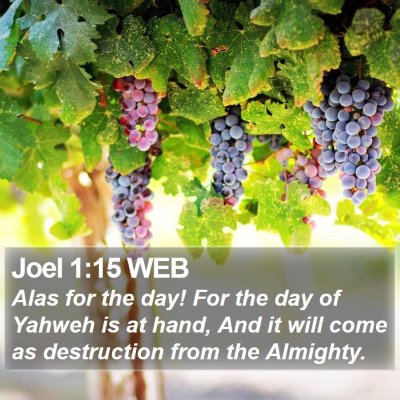 Joel 1:15 WEB Bible Verse Image