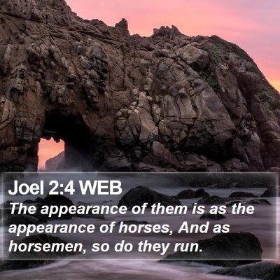 Joel 2:4 WEB Bible Verse Image