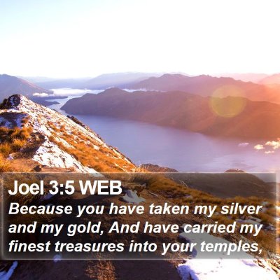 Joel 3:5 WEB Bible Verse Image