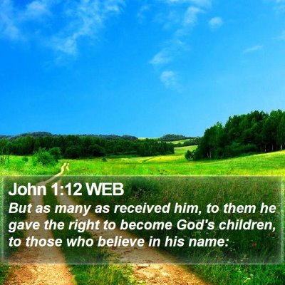 John 1:12 WEB Bible Verse Image