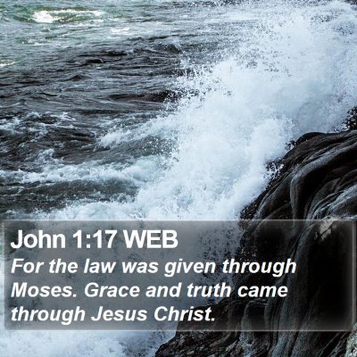 John 1:17 WEB Bible Verse Image