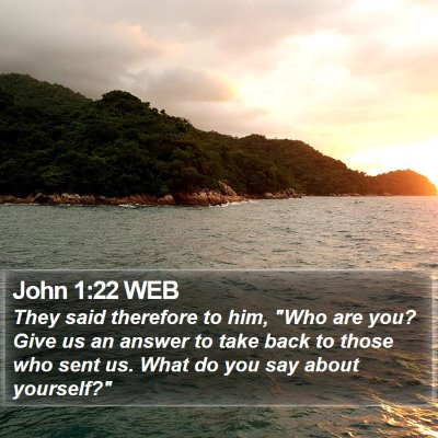 John 1:22 WEB Bible Verse Image