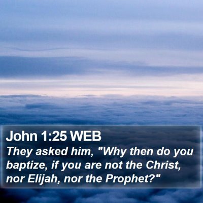 John 1:25 WEB Bible Verse Image