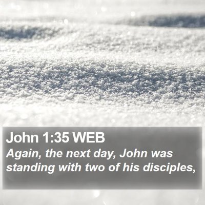 John 1:35 WEB Bible Verse Image