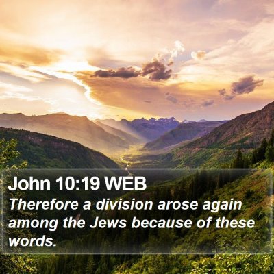 John 10:19 WEB Bible Verse Image