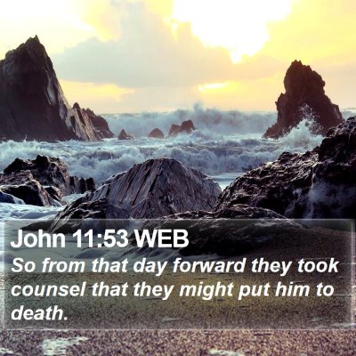 John 11:53 WEB Bible Verse Image