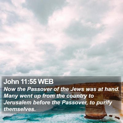 John 11:55 WEB Bible Verse Image