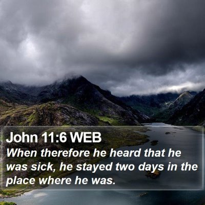 John 11:6 WEB Bible Verse Image