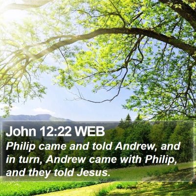 John 12:22 WEB Bible Verse Image