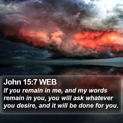 John 15:7 WEB Bible Verse Image