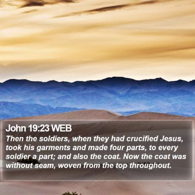 John 19:23 WEB Bible Verse Image