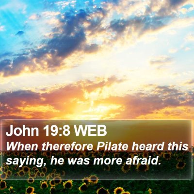 John 19:8 WEB Bible Verse Image