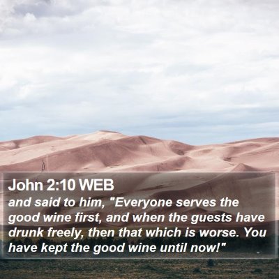 John 2:10 WEB Bible Verse Image