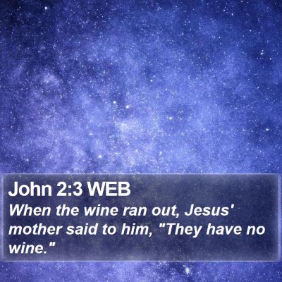 John 2:3 WEB Bible Verse Image