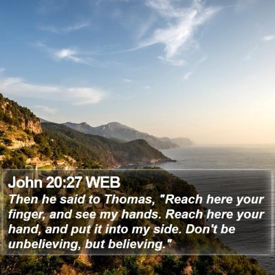 John 20:27 WEB Bible Verse Image