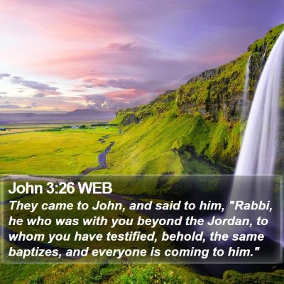 John 3:26 WEB Bible Verse Image