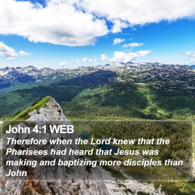 John 4:1 WEB Bible Verse Image