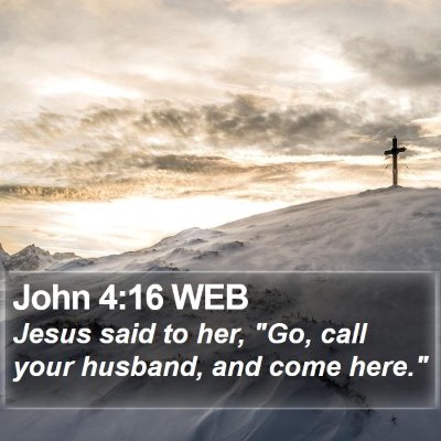 John 4:16 WEB Bible Verse Image