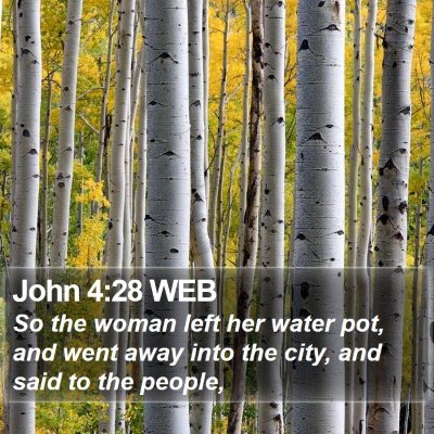 John 4:28 WEB Bible Verse Image