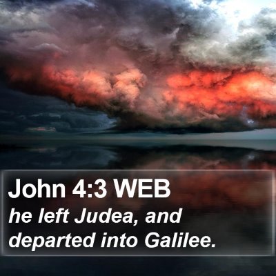 John 4:3 WEB Bible Verse Image