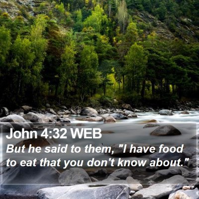 John 4:32 WEB Bible Verse Image
