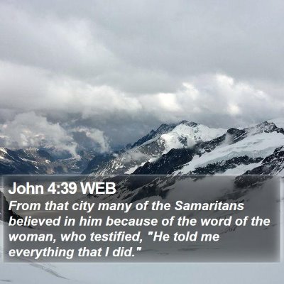 John 4:39 WEB Bible Verse Image