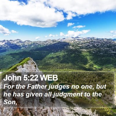 John 5:22 WEB Bible Verse Image