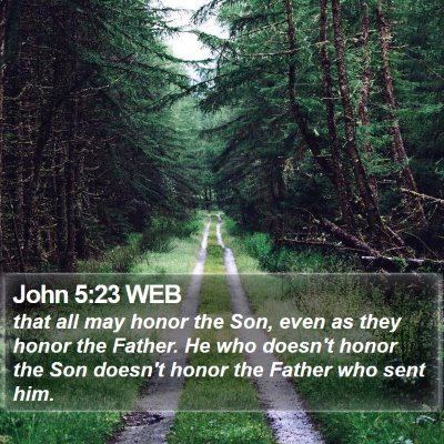 John 5:23 WEB Bible Verse Image