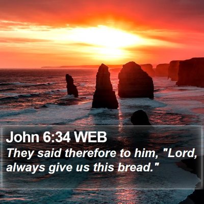 John 6:34 WEB Bible Verse Image