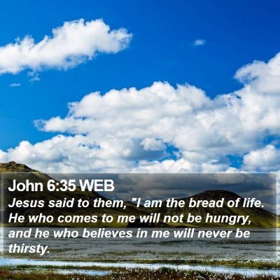 John 6:35 WEB Bible Verse Image