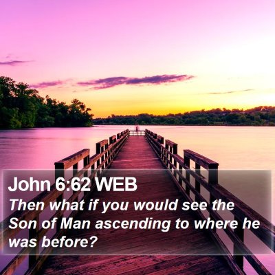 John 6:62 WEB Bible Verse Image