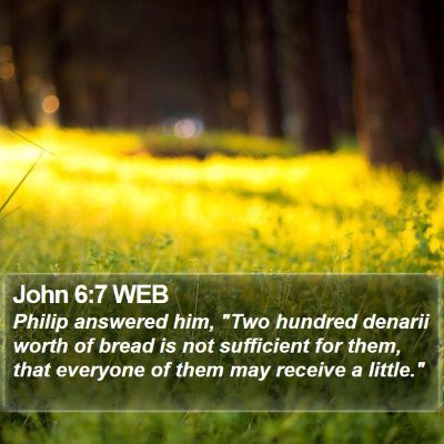 John 6:7 WEB Bible Verse Image
