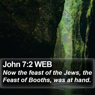 John 7:2 WEB Bible Verse Image