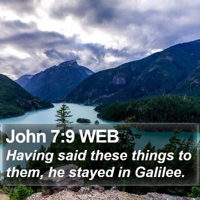John 7:9 WEB Bible Verse Image