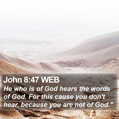 John 8:47 WEB Bible Verse Image
