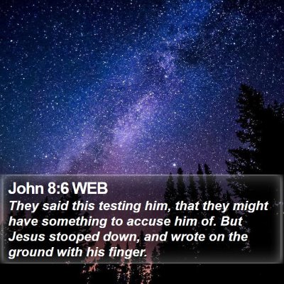 John 8:6 WEB Bible Verse Image