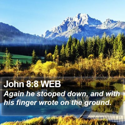 John 8:8 WEB Bible Verse Image