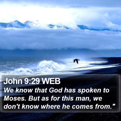 John 9:29 WEB Bible Verse Image