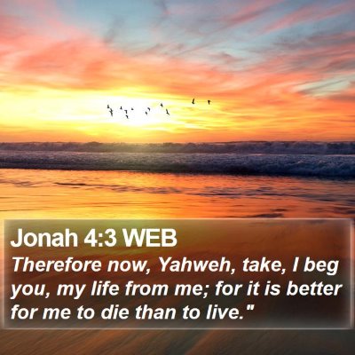 Jonah 4:3 WEB Bible Verse Image
