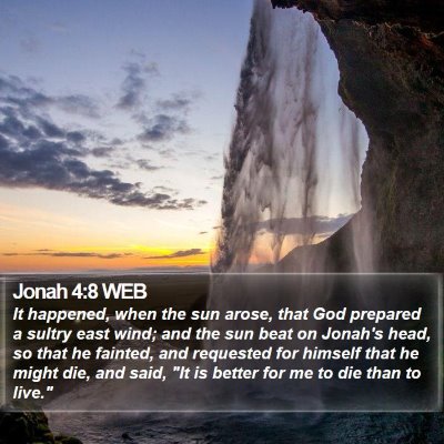 Jonah 4:8 WEB Bible Verse Image