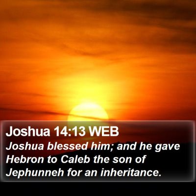 Joshua 14:13 WEB Bible Verse Image