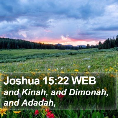 Joshua 15:22 WEB Bible Verse Image