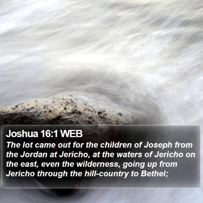 Joshua 16:1 WEB Bible Verse Image